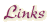 Links